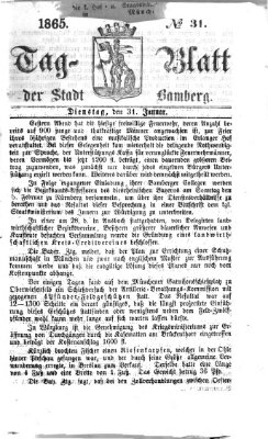 Tag-Blatt der Stadt Bamberg (Bamberger Tagblatt) Dienstag 31. Januar 1865