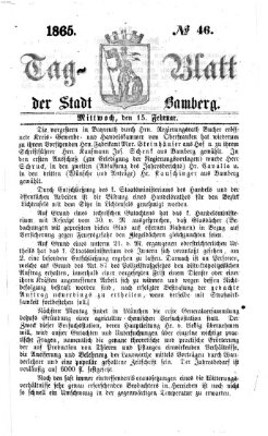 Tag-Blatt der Stadt Bamberg (Bamberger Tagblatt) Mittwoch 15. Februar 1865