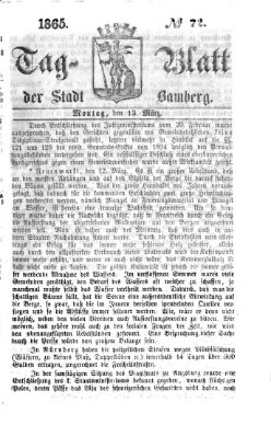 Tag-Blatt der Stadt Bamberg (Bamberger Tagblatt) Montag 13. März 1865