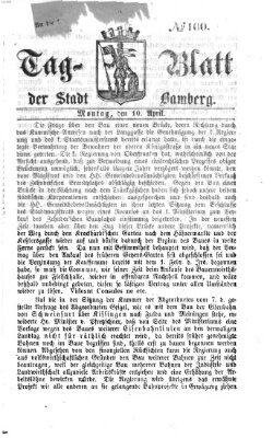 Tag-Blatt der Stadt Bamberg (Bamberger Tagblatt) Montag 10. April 1865