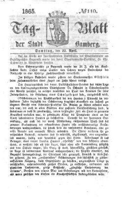 Tag-Blatt der Stadt Bamberg (Bamberger Tagblatt) Samstag 22. April 1865