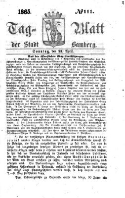 Tag-Blatt der Stadt Bamberg (Bamberger Tagblatt) Sonntag 23. April 1865