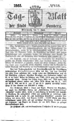 Tag-Blatt der Stadt Bamberg (Bamberger Tagblatt) Mittwoch 7. Juni 1865