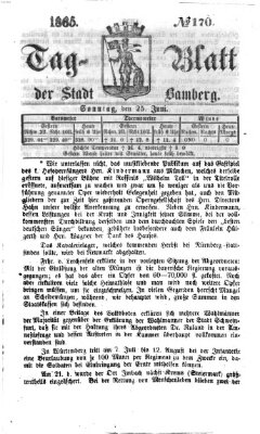 Tag-Blatt der Stadt Bamberg (Bamberger Tagblatt) Sonntag 25. Juni 1865