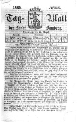 Tag-Blatt der Stadt Bamberg (Bamberger Tagblatt) Sonntag 20. August 1865