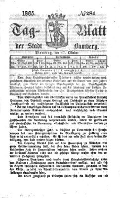 Tag-Blatt der Stadt Bamberg (Bamberger Tagblatt) Dienstag 17. Oktober 1865