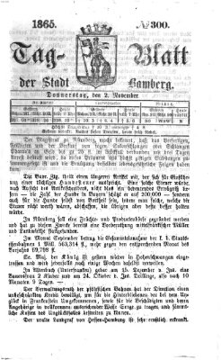 Tag-Blatt der Stadt Bamberg (Bamberger Tagblatt) Donnerstag 2. November 1865