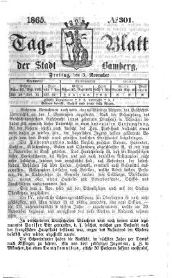 Tag-Blatt der Stadt Bamberg (Bamberger Tagblatt) Freitag 3. November 1865