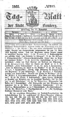 Tag-Blatt der Stadt Bamberg (Bamberger Tagblatt) Freitag 17. November 1865