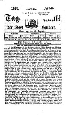 Tag-Blatt der Stadt Bamberg (Bamberger Tagblatt) Sonntag 17. Dezember 1865