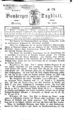 Bamberger Tagblatt Montag 24. Juni 1867