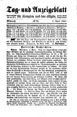 Tag- und Anzeigeblatt für Kempten und das Allgäu Mittwoch 8. April 1863