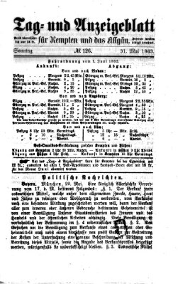 Tag- und Anzeigeblatt für Kempten und das Allgäu Sonntag 31. Mai 1863