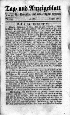 Tag- und Anzeigeblatt für Kempten und das Allgäu Dienstag 11. August 1863