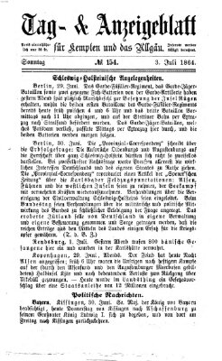 Tag- und Anzeigeblatt für Kempten und das Allgäu Sonntag 3. Juli 1864