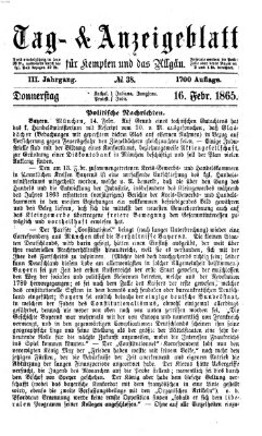 Tag- und Anzeigeblatt für Kempten und das Allgäu Donnerstag 16. Februar 1865