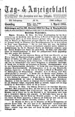 Tag- und Anzeigeblatt für Kempten und das Allgäu Samstag 1. April 1865