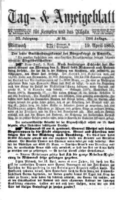 Tag- und Anzeigeblatt für Kempten und das Allgäu Mittwoch 19. April 1865