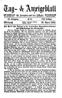 Tag- und Anzeigeblatt für Kempten und das Allgäu Mittwoch 26. April 1865