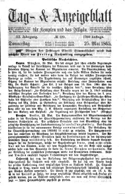 Tag- und Anzeigeblatt für Kempten und das Allgäu Donnerstag 25. Mai 1865