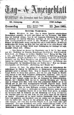 Tag- und Anzeigeblatt für Kempten und das Allgäu Donnerstag 22. Juni 1865