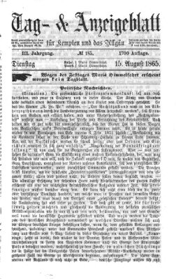 Tag- und Anzeigeblatt für Kempten und das Allgäu Dienstag 15. August 1865