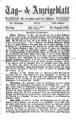 Tag- und Anzeigeblatt für Kempten und das Allgäu Freitag 18. August 1865