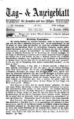 Tag- und Anzeigeblatt für Kempten und das Allgäu Freitag 8. September 1865