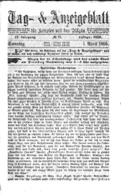 Tag- und Anzeigeblatt für Kempten und das Allgäu Sonntag 1. April 1866