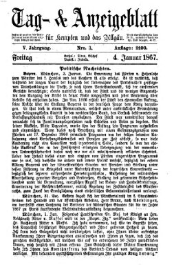 Tag- und Anzeigeblatt für Kempten und das Allgäu Freitag 4. Januar 1867