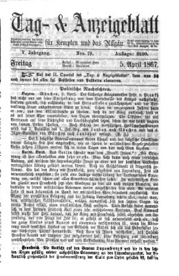 Tag- und Anzeigeblatt für Kempten und das Allgäu Freitag 5. April 1867