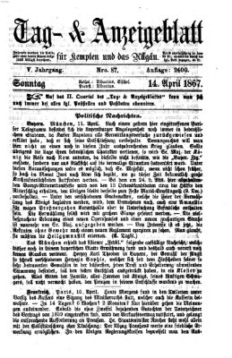 Tag- und Anzeigeblatt für Kempten und das Allgäu Sonntag 14. April 1867