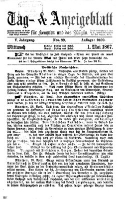 Tag- und Anzeigeblatt für Kempten und das Allgäu Mittwoch 1. Mai 1867