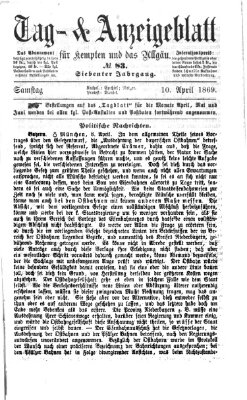 Tag- und Anzeigeblatt für Kempten und das Allgäu Samstag 10. April 1869