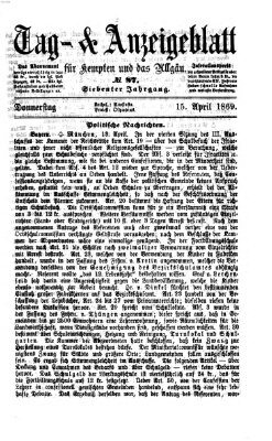 Tag- und Anzeigeblatt für Kempten und das Allgäu Donnerstag 15. April 1869