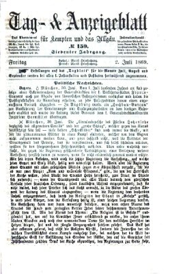 Tag- und Anzeigeblatt für Kempten und das Allgäu Freitag 2. Juli 1869