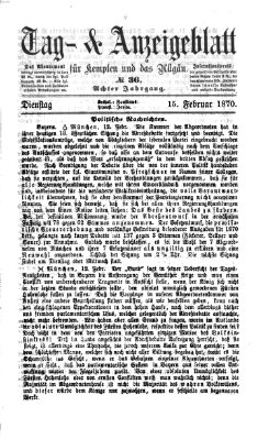 Tag- und Anzeigeblatt für Kempten und das Allgäu Dienstag 15. Februar 1870