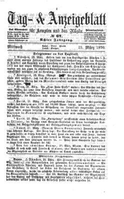 Tag- und Anzeigeblatt für Kempten und das Allgäu Mittwoch 23. März 1870