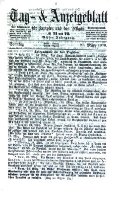 Tag- und Anzeigeblatt für Kempten und das Allgäu Sonntag 27. März 1870