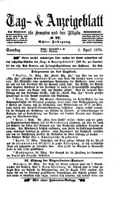 Tag- und Anzeigeblatt für Kempten und das Allgäu Samstag 2. April 1870