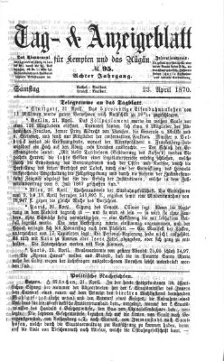 Tag- und Anzeigeblatt für Kempten und das Allgäu Samstag 23. April 1870