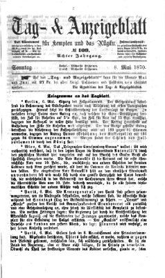 Tag- und Anzeigeblatt für Kempten und das Allgäu Sonntag 8. Mai 1870