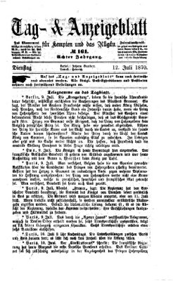 Tag- und Anzeigeblatt für Kempten und das Allgäu Dienstag 12. Juli 1870