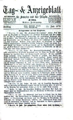 Tag- und Anzeigeblatt für Kempten und das Allgäu Freitag 15. Juli 1870