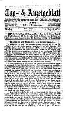 Tag- und Anzeigeblatt für Kempten und das Allgäu Dienstag 16. August 1870