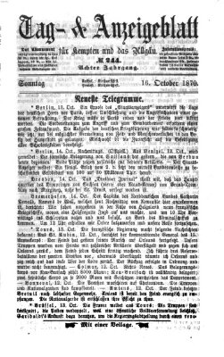 Tag- und Anzeigeblatt für Kempten und das Allgäu Sonntag 16. Oktober 1870