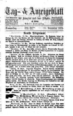 Tag- und Anzeigeblatt für Kempten und das Allgäu Donnerstag 15. Dezember 1870