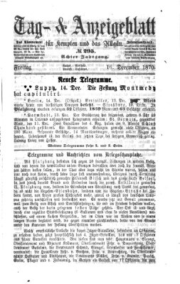 Tag- und Anzeigeblatt für Kempten und das Allgäu Freitag 16. Dezember 1870