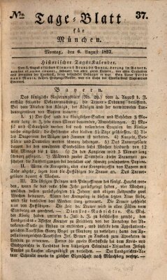 Tags-Blatt für München (Münchener Tagblatt) Montag 6. August 1827