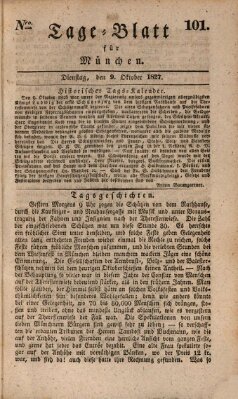 Tags-Blatt für München (Münchener Tagblatt) Dienstag 9. Oktober 1827